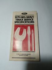Vintage 1979 MED/HEAVY TRUCK Service Specifications Booklet picture
