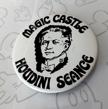 Vintage Magic Castle Los Angeles Houdini Seance White Pinback Button Pin picture