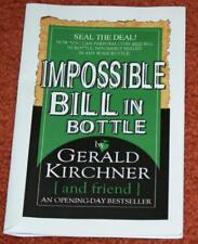 Impossible Bill in Sealed Bottle - Gerard Kirchner -- memorable magic      TMGS picture