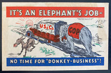 Mint USA Picture Postcard Political It’s An Elephant Job No Time For Donkey GOP picture