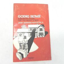 VINTAGE GOING HOME A RE ENTRY GUIDE FOR THE NEWLY SOBER BY JANET WOITITZ BOOK picture