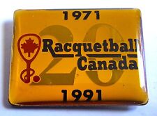 Vintage 1971 - 1991 Racquetball Canada 20th Anniversary PIN picture