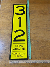 Goose Island 312 Urban Wheat Ale metal sign, 2012 Goose Island Beer Company picture