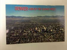 Denver Hub Of The Scenic West Colorado Vintage Postcard picture