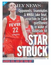 CAITLIN CLARK BLINDSIDE HIT INDIANA FEVER STAR STRUCK  NY DAILY NEWS 6/4  2024 picture