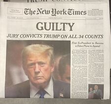 The New York Times Friday May 31 GUILTY Jury Convicts Trump on all Counts  picture