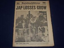 1945 MAY 30 NEW YORK SUNDAY MIRROR - JAP LOSSES GROW - GEN. KESSLER - NP 1805 picture