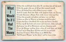 Comic~I Would do If I Had Money Poem~Rockefeller~JP Morgan~Czar~Hetty Green~1909 picture