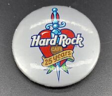 Vintage Hard Rock Cafe 25 Years Anniversary 1.5” Pin Button picture