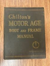 Vintage CHILTON’S MOTOR AGE Body And Frame Manual - Fourth Edition picture