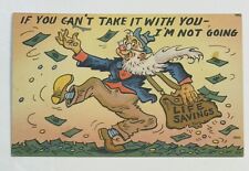 Vintage Comical Postcard Old Man With Life Saving Money picture