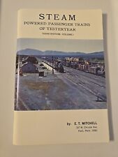1971 Steam Powered Passenger Trains Of Yesteryear 3rd Ed  Vol 1 E. T. Mitchell picture