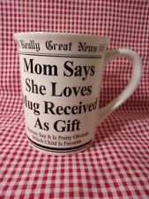 Really Great News Mom Says She Loves Mug Received as Gift - From Favorite Child picture