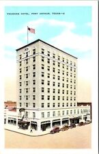 Postcard Vaughan Hotel Flag Waving Antique Cars Port Arthur Texas B1 picture