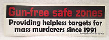 GUN FREE SAFE ZONES... Pro-Gun Bumper Sticker  L picture