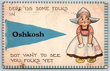 Some Folks In Oshkosh Wisconsin~Dutch Girl & Pennant Flag~PM 1913~Vintage PC picture