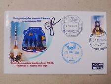 Postal envelope Soyuz MS-08 ISS 55 56 Expedition Baikonur autograph Artemiev picture
