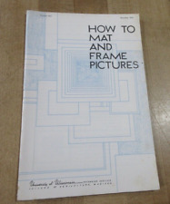 1953 How to Mat & Frame Pictures #461 Univ Wisconsin   (b) picture