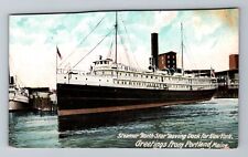 Portland ME-Maine, Steamer, North Star, Greetings, Vintage Postcard picture