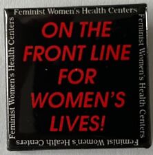 Women's rights button feminist health center vintage cause reproductive freedom  picture