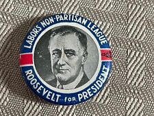 VTG Franklin Roosevelt FDR LABOR'S NON-PARTISAN LEAGUE Campaign Pinback Button picture