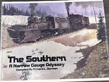 The Southern A Narrow Gauge Odyssey by Richard Dorman HC picture