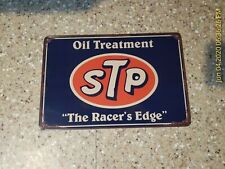 STP The Racer's Edge Metal Sign Oil Treatment Tin Sign STP Shop Oil Change Lube picture