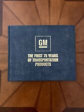 GM The First 75 Years of Transportation Products General Motors Book picture