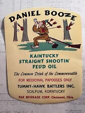 Vintage Daniel Booze Kaintucky Straight Shooting Feud Oil  fun bottale Label. picture