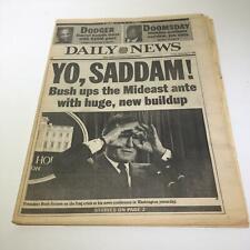 NY Daily News:Nov 9 1990, Saddam Hussein Pres Bush Ups the Mideast, New Buildup picture
