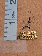 Gold Tone We Are Positive Quote Lapel Pin picture
