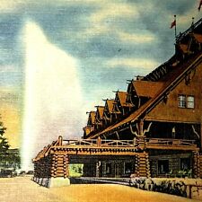 Postcard OLD FAITHFUL INN AND GEYSER Yellowstone Park, Wyoming, HAYNES Linen picture