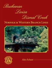 NORFOLK & WESTERN Branch Lines - BUCHANAN, LEVISA, DISMAL CREEK (BRAND NEW BOOK) picture