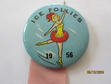 ICE FOLLIES 1956 PINBACK picture