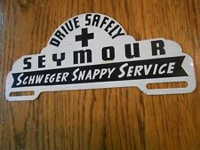 Vintage Drive Safely Seymour Schweger Snappy Service license plate topper picture