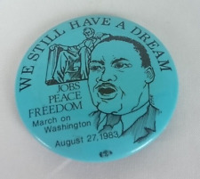 We Still Have A Dream Jobs Peace Freedom August 27, 1983 Pinback Button picture