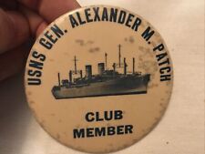 USNS GENERAL ALEXANDER M. PATCH CLUB MEMBER VINTAGE PIN picture