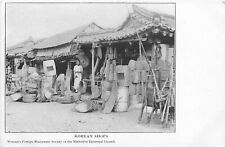 Postcard C-1905 Korean Shops Missionary Methodist Episcopal Church 24-5 5460 picture