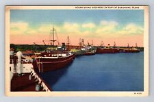 Beaumont TX-Texas, Ocean Going Steamers In Port Vintage Souvenir Postcard picture