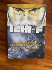 Ichi-F: A Worker’s Graphic Memoir of the Fukushima Nuclear Power Plant (Kodansha picture