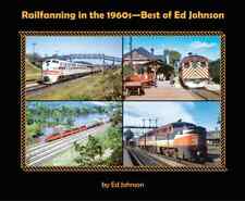 Railfanning in the 1960s - Best of Ed Johnson (Softcover) picture