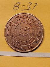 Chardon Ohio Masonic Penny No 106 Chartered October  17 1868 lot     8-37 picture