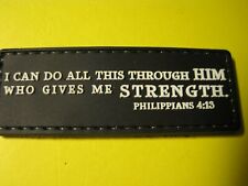 BIBLE PHILIPPIANS 4:13 I CAN DO ALL THIS THROUGH HIM WHO GIVES ME STRENGTH PATCH picture