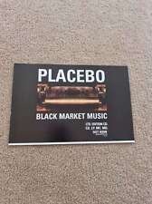 TNEWM115 ADVERT 5X8 PLACEBO : 'BLACK MARKET MUSIC' picture