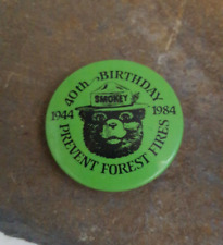 Smokey The Bear 40th Birthday Button Pin 1944-1984 picture