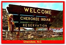 NC Cherokee, Welcome Cherokee Indian Reservation Sign, Chrome Unp 4 x 6 picture