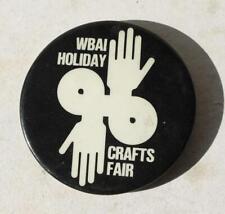 New York WBAI Holiday Crafts Fair 1975 Largest Craft Fair Celluloid Pinback Pin picture