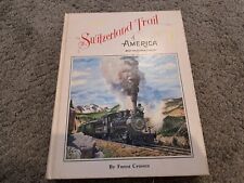 The Switzerland Trail of America by Forest Crossen Narrow Gauge Lines Colorado picture