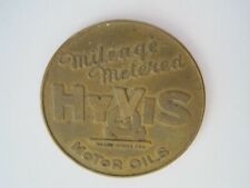 Hyvis Motor Oils Mileage Metered Medal or Coin Vintage picture