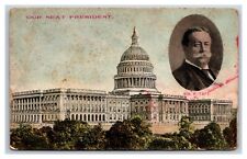 Our Next President William Taft White House Washington DC UNP DB Postcard S18 picture